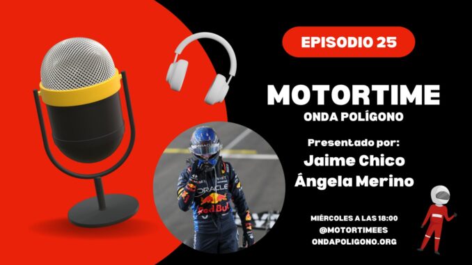 25x01 | MOTORTIME EN ONDA POLÍGONO